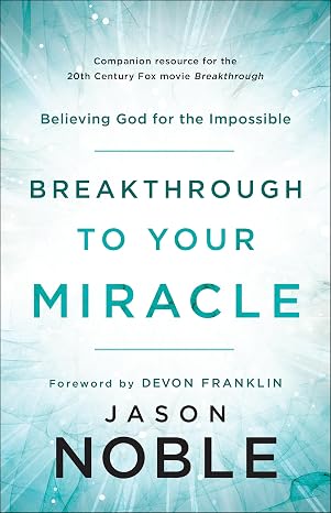 Cover of Breakthrough to Your Miracle